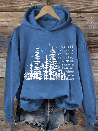 Women's Of All The Paths You Take Printed Crew Neck Long Sleeve Sweatshirt