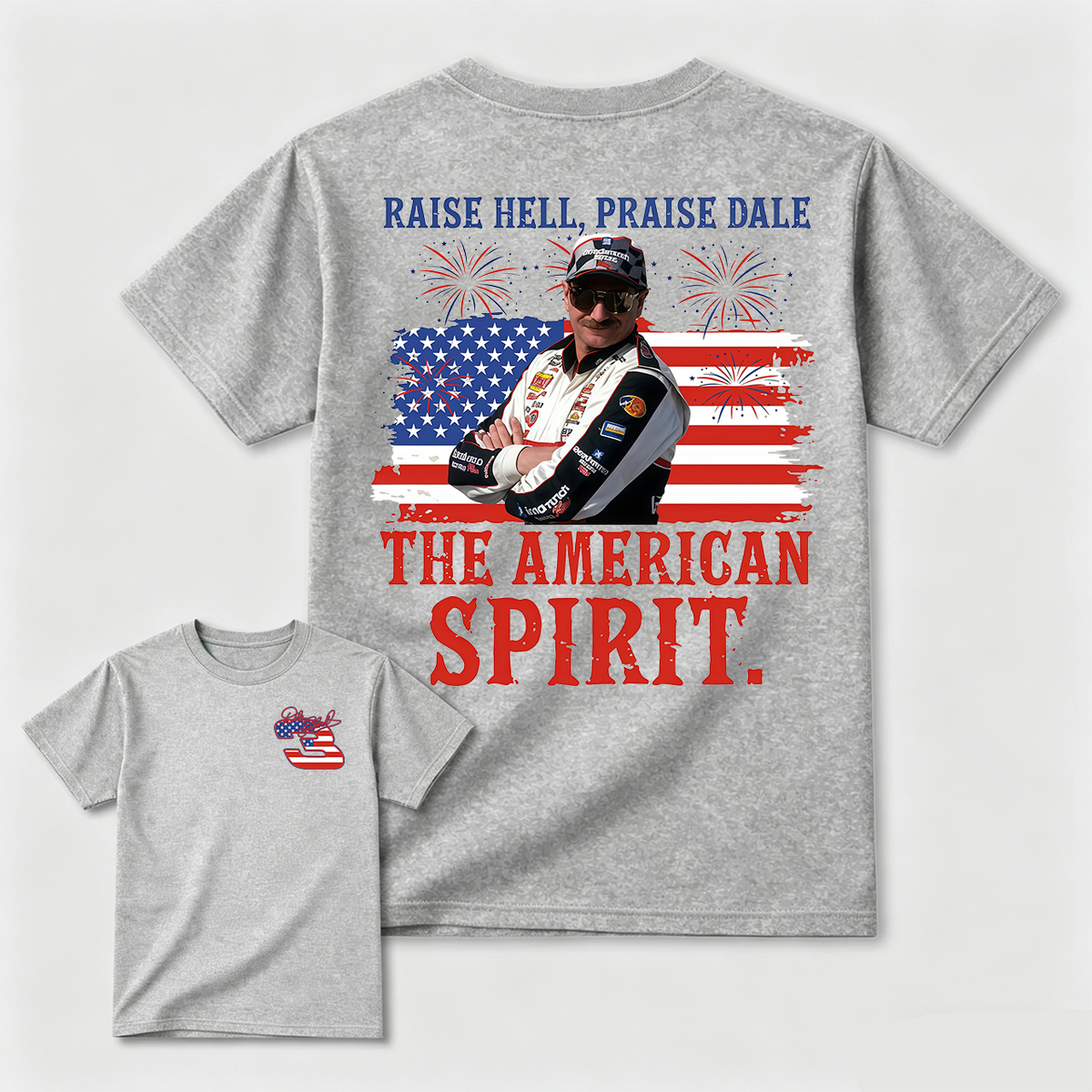 Dale Earnhardt The American Spirit T-shirt, 4th of July Tee, Unisex Clothes For Women and Men. Gift For Independence Day